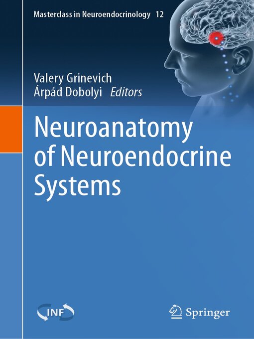 Title details for Neuroanatomy of Neuroendocrine Systems by Valery Grinevich - Wait list